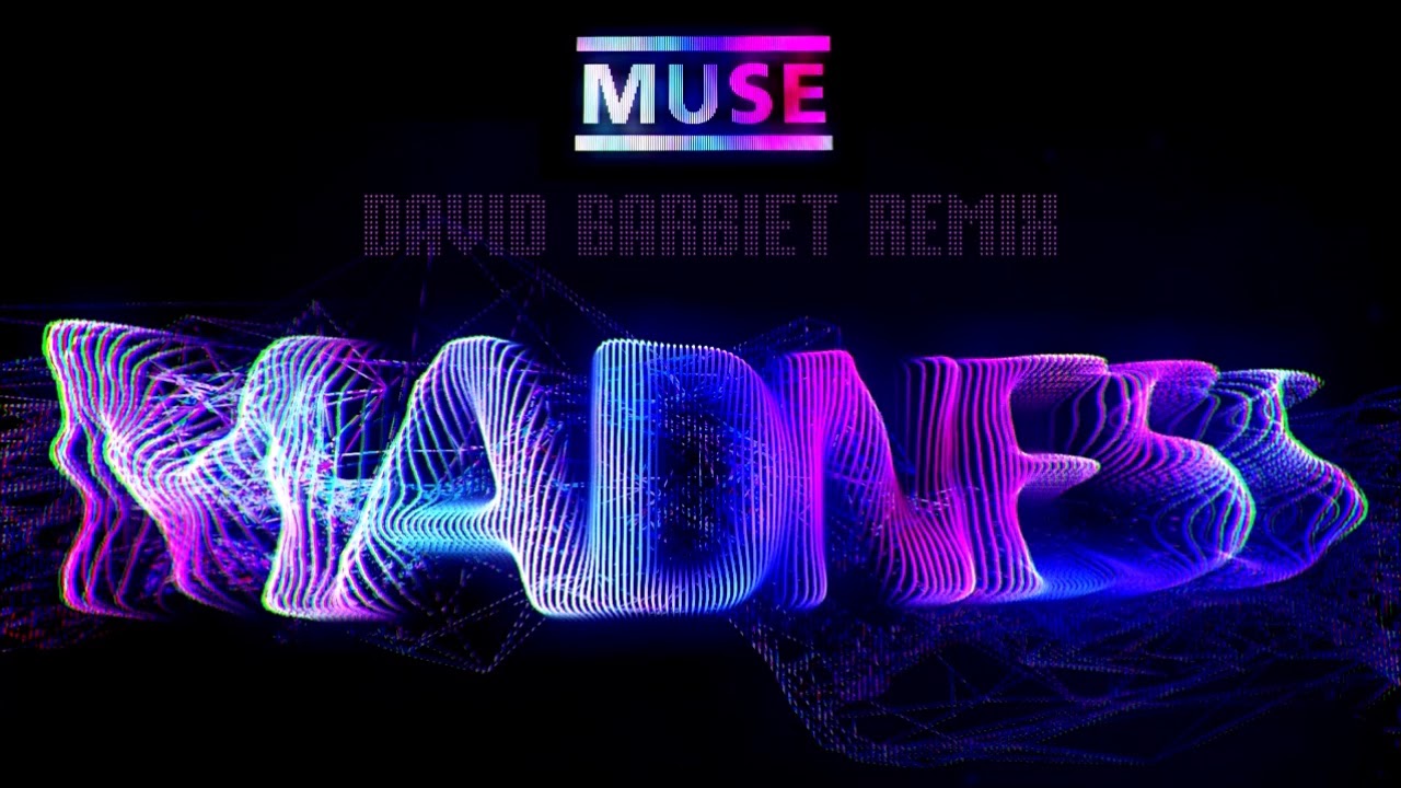 Muse - Madness (David Barbiet Remix)