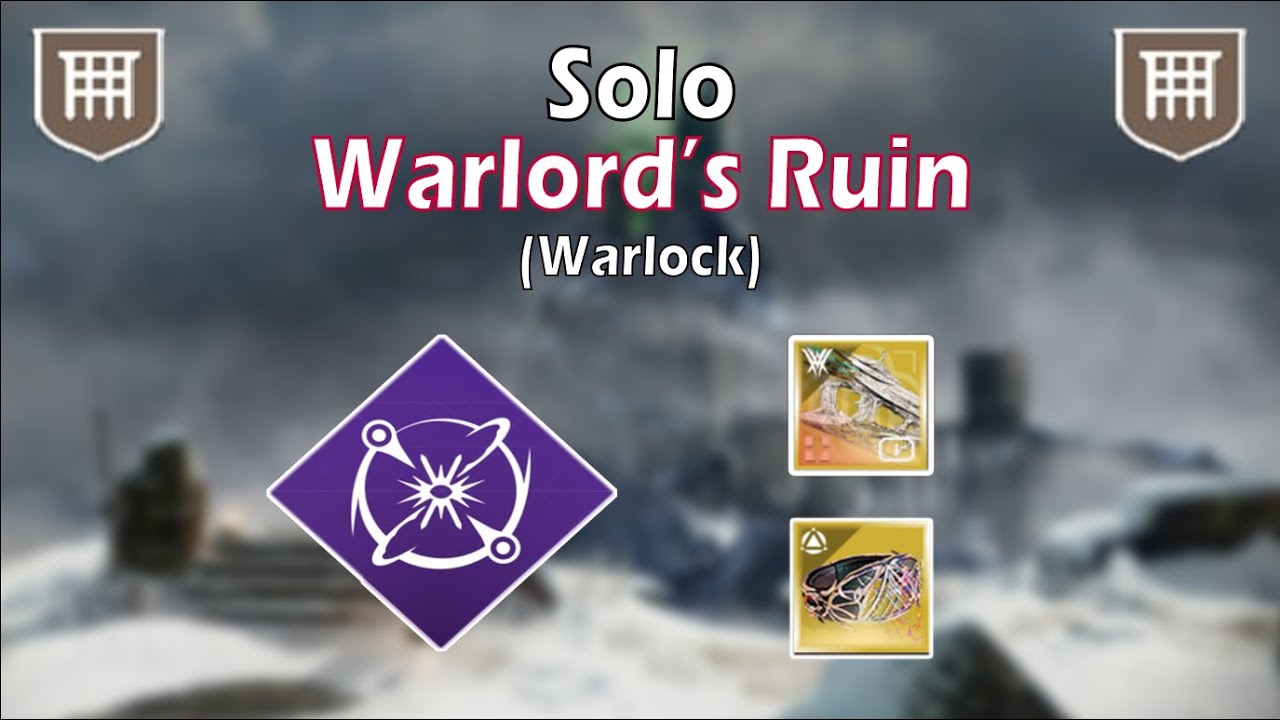 Solo Flawless Warlord's Ruin Dungeon (Warlock) (Destiny 2) (Episode 1: Echoes)