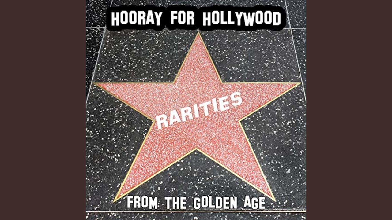 Hooray for Hollywood