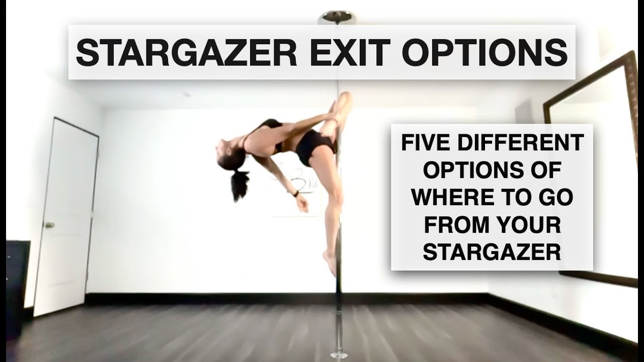 Stargazer Exit Options - Pole Dancing Tutorials by ElizabethBFit