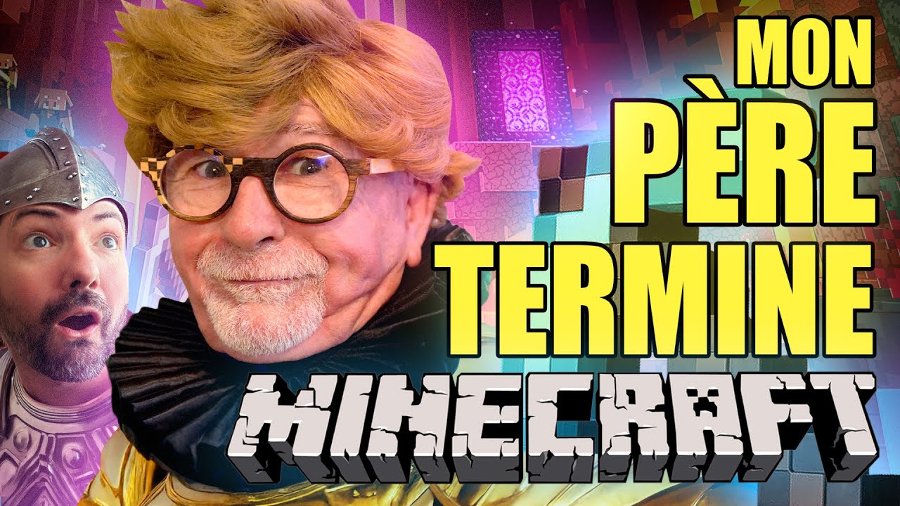 MINECRAFT - Mon père termine Minecraft - #CroutelleGaming