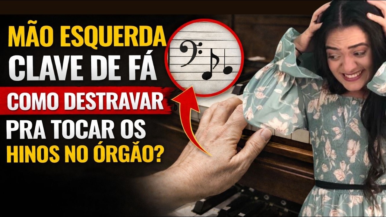 MÃO ESQUERDA CLAVE DE FÁ - COMO DESTRAVAR PRA TOCAR OS HINOS?