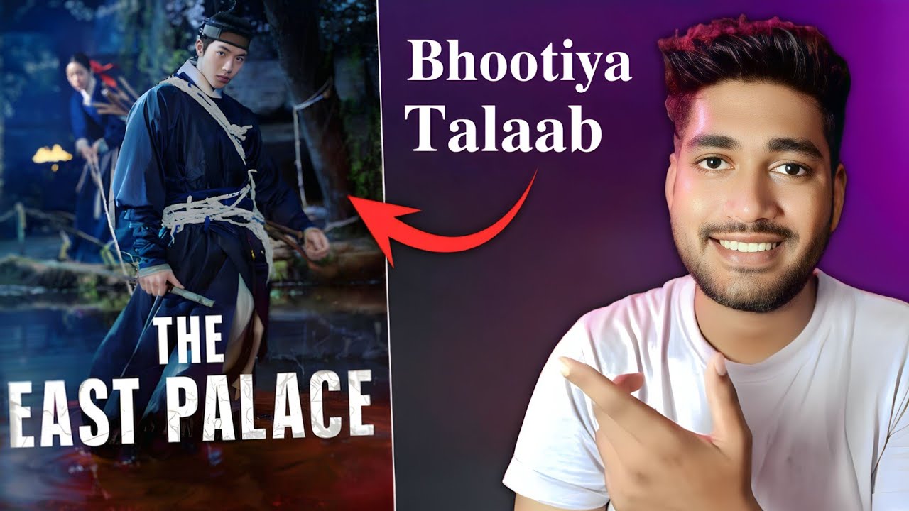 The East Palace : Review | Bhoot Ka Khauf 😱 | The East Palace Kdrama Review In Hindi | Netflix 