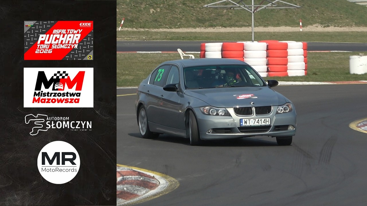 Głuch Bartłomiej | BMW 330i | Asfaltowy Puchar Toru Słomczyn 2 runda 2026 | MotoRecords