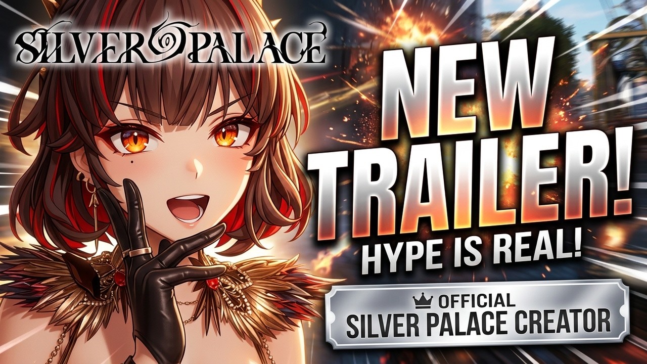 Silver Palace &mdash; Хайп вокруг нового трейлера / Готовьтесь к проверке