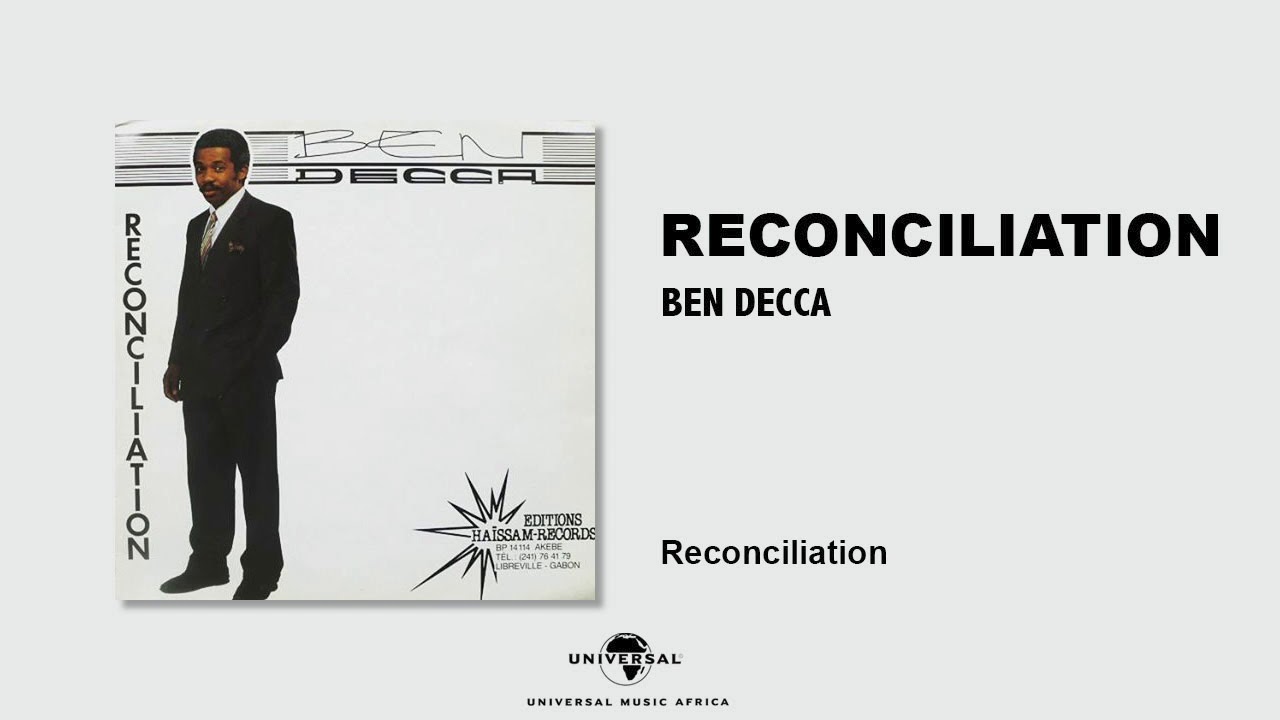 BEN DECCA - reconciliation [Audio Officiel]