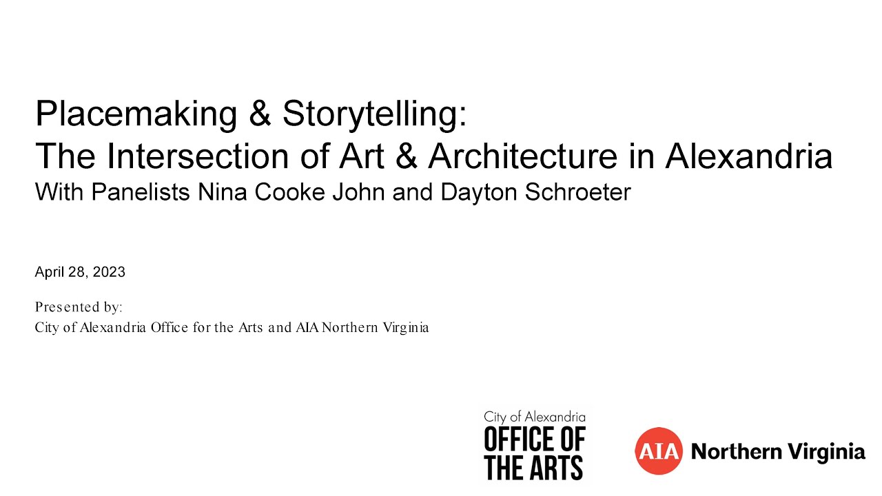 Placemaking & Storytelling: The Intersection of Art & Architecture in Alexandria