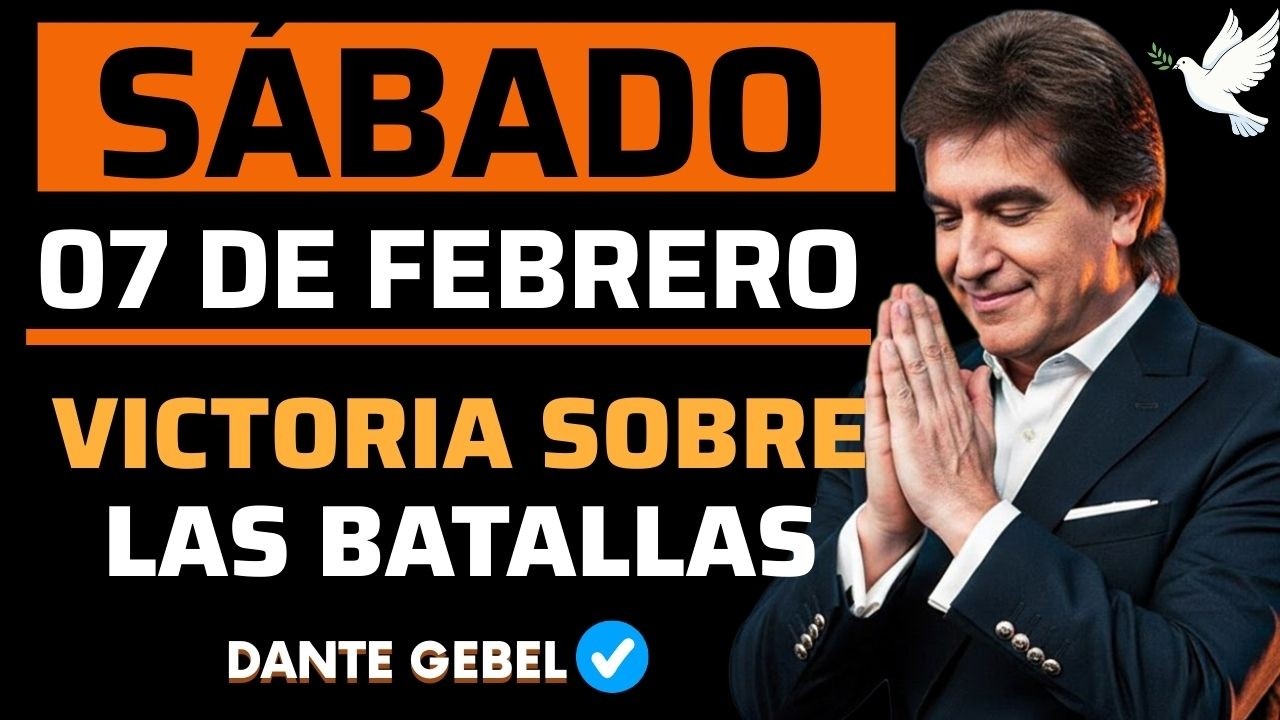 EMPIEZA EL SÁBADO CON FE | Cuando Las Batallas Te Agotan | Dios Te Da La Victoria | Dante Gebel