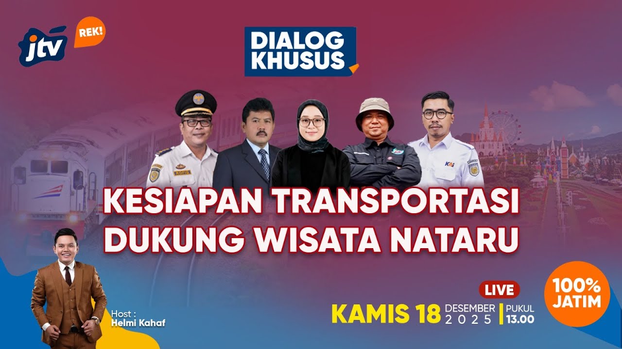 DIALOG KHUSUS "KESIAPAN TRANSPORTASI DUKUNG WISATA NATARU''