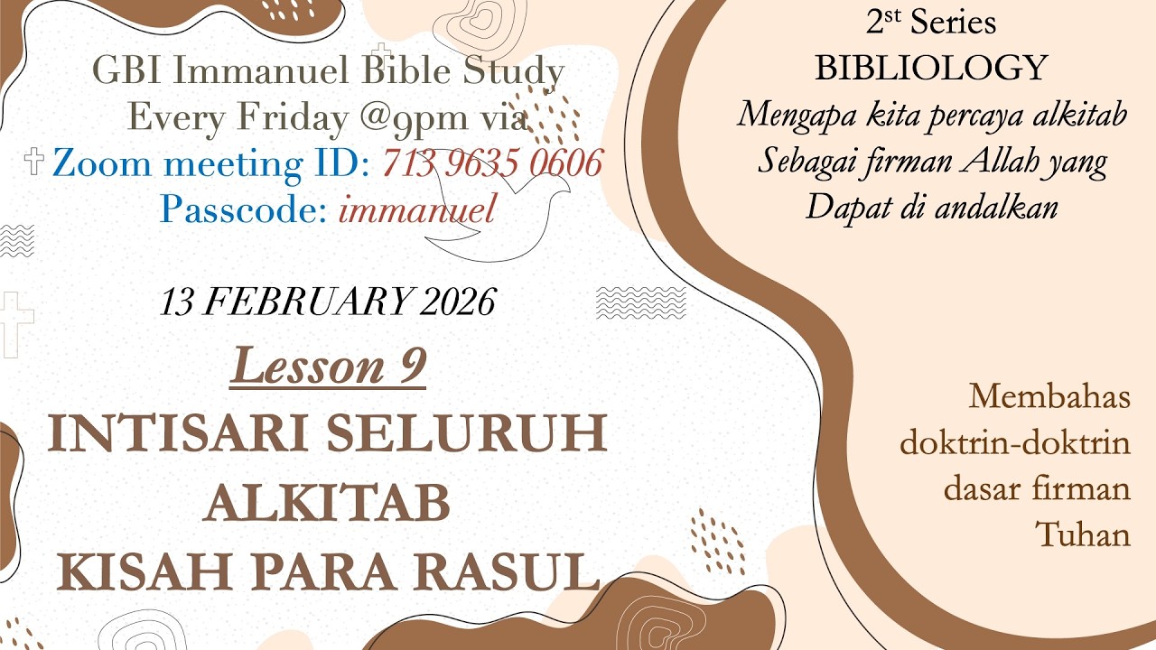 LESSON 9 | KISAH PARA RASUL (INTISARI SELURUH ALKITAB ) | BIBLIOLOGY SERIES | PS. DEDE DANIEL