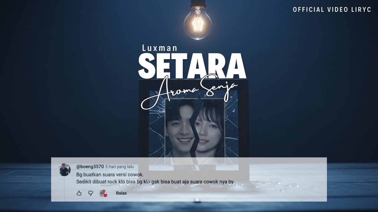 SETARA - Luxman Ft Aroma Senja - Request penonton - ( Official Video Liryc )