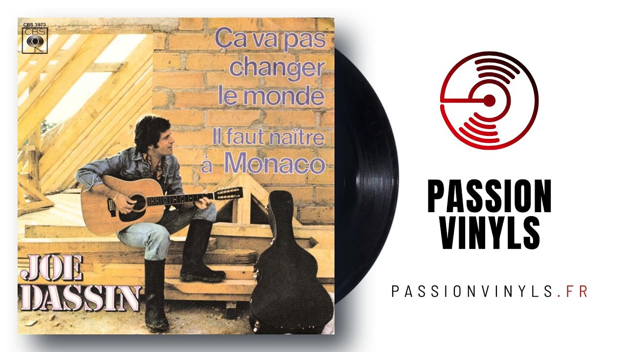 Joe Dassin - 1976 - Ça Va Pas Changer Le Monde - Il Faut Naître À Monaco - (Vinyl 45 Tours)