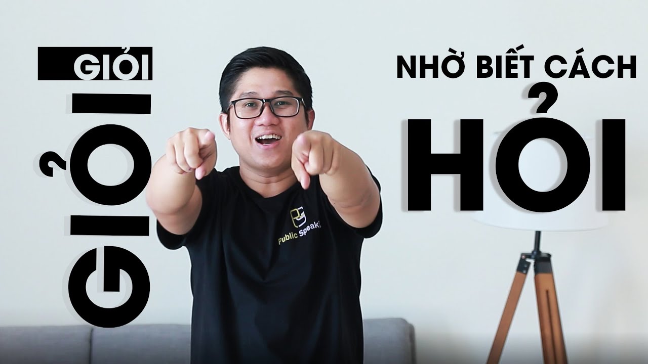 NÊN HỎI GÌ khi KHÔNG BIẾT HỎI GÌ? Kỹ năng đặt câu hỏi | Huỳnh Duy Khương