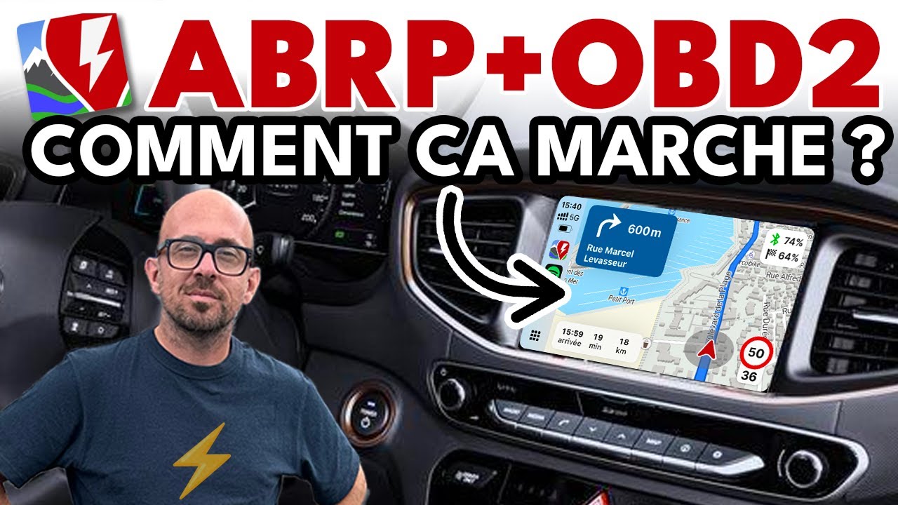 ABRP + OBD2 : comment ça marche ? On vous explique ! (A better Route Planner)