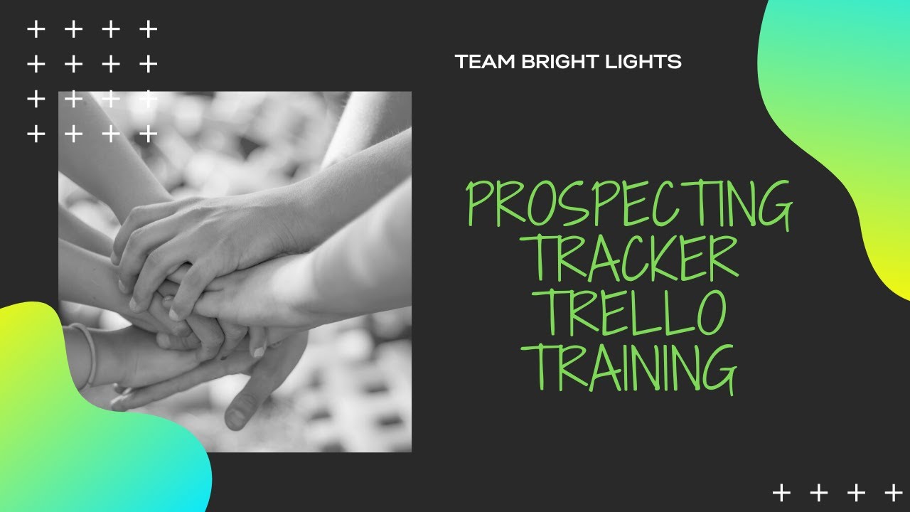 Trello Training for Prospect Tracker