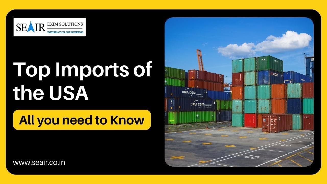 Top Imports of the USA: All You Need to Know