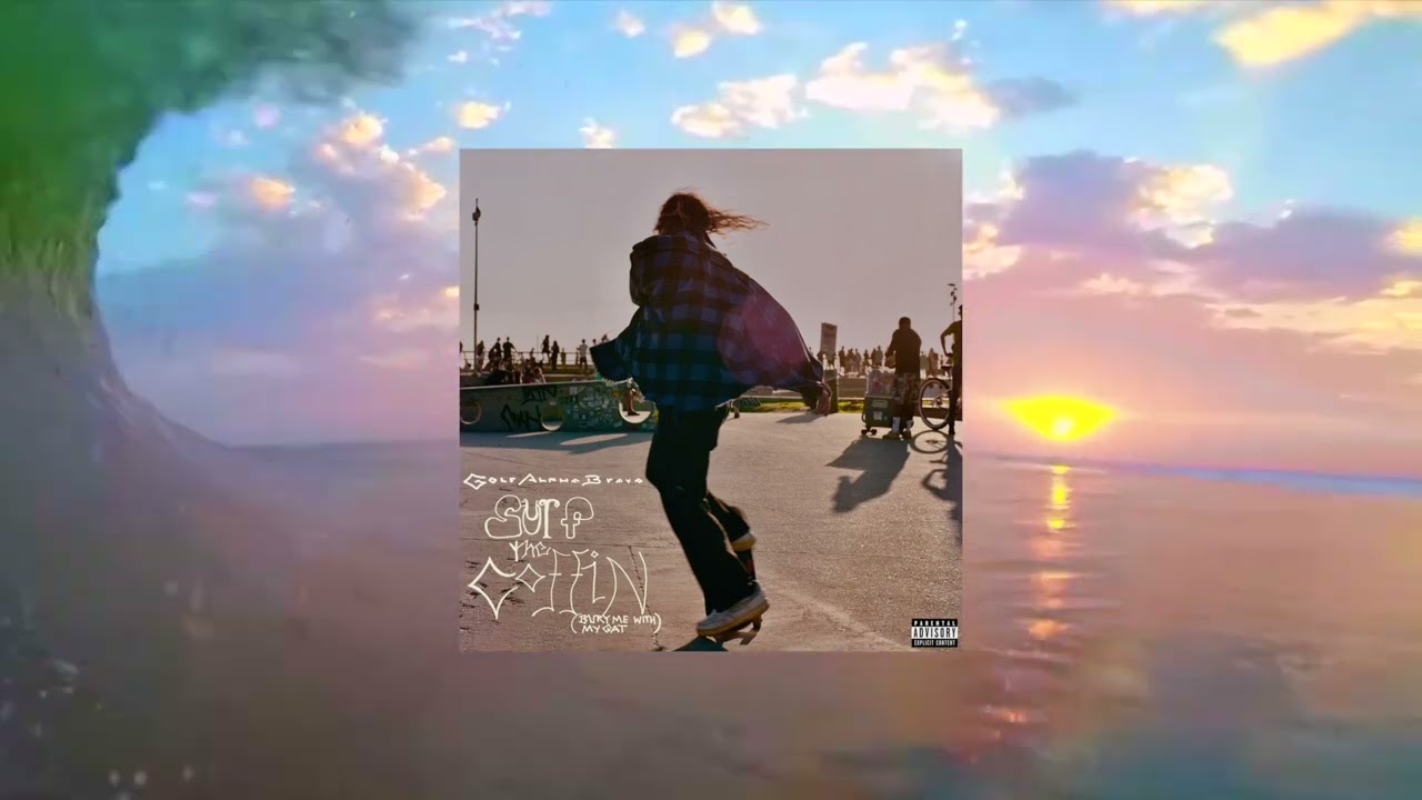 GOLF ALPHA BRAVO ~ SURF THE COFFIN (BURY ME WITH MY GAT) FULL ALBUM