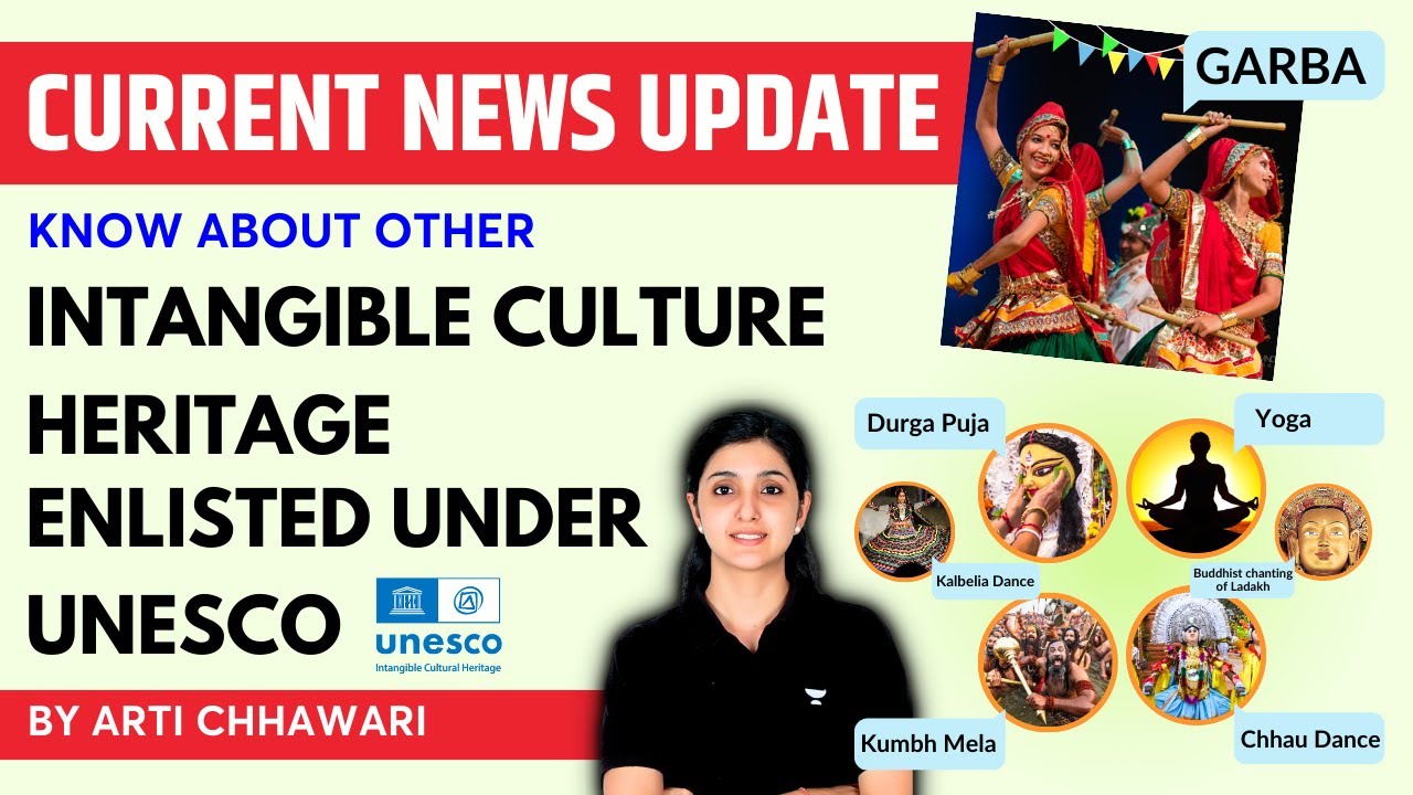 [Art & Culture] UNESCO Intangible Culture Heritage | UPSC | Arti Chhawari