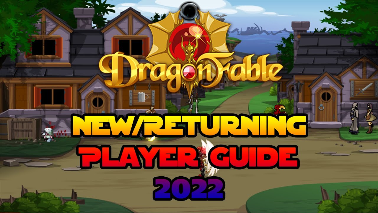 DragonFable - New/Returning Player Guide 2022