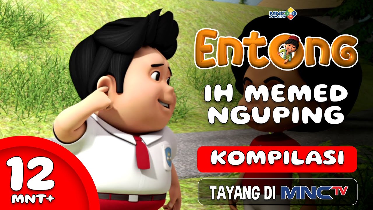 KESERUAN ANIMASI ENTONG - IH MEMED NGUPING | KOMPILASI 12+ MENIT