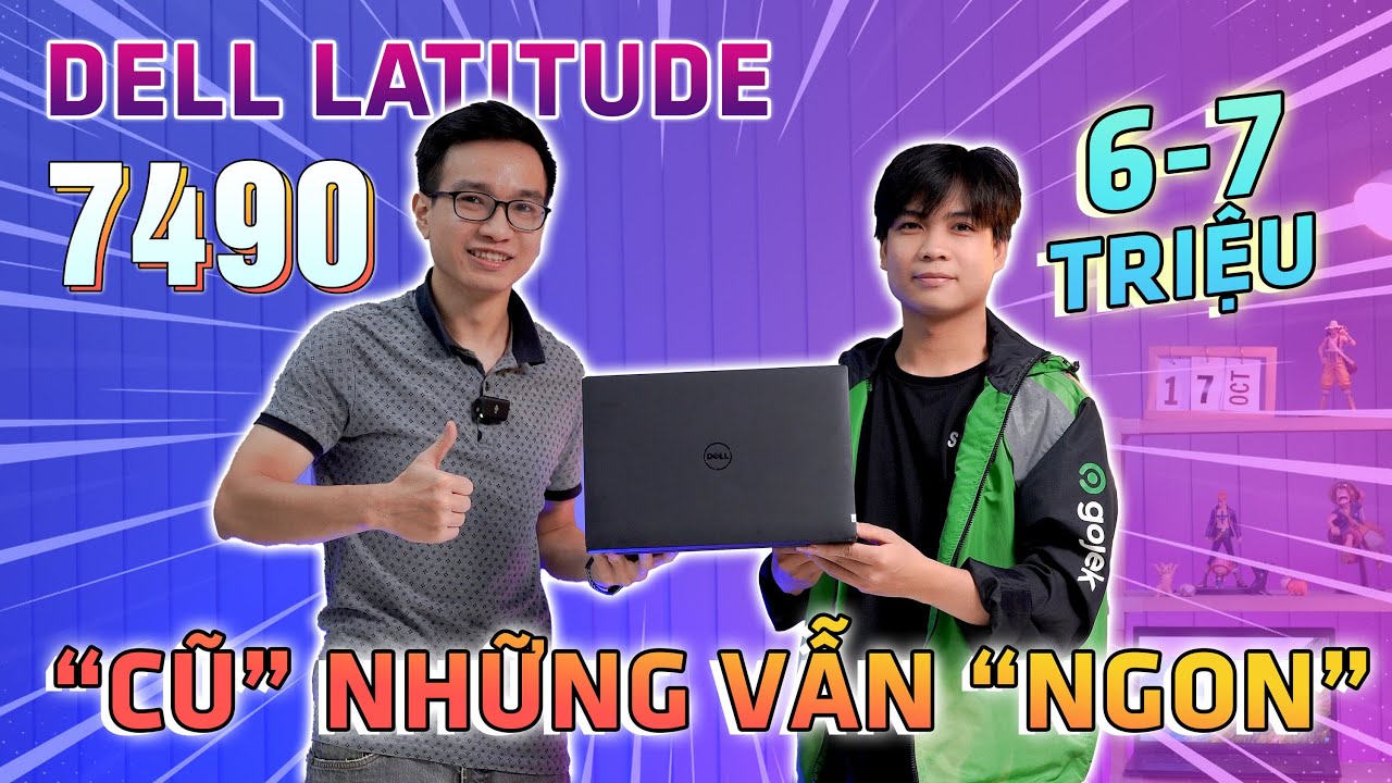 Dell Latitude 7490, Laptop 6-7 Triệu cũ nhưng vẫn NGON trong năm 2023