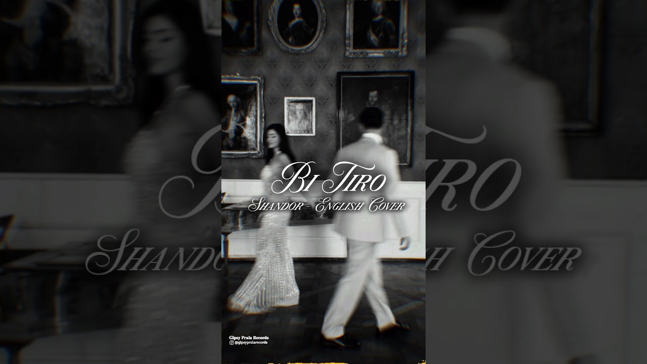 GipsyPrala Records - Bi Tiro (Shandor - English Cover) 