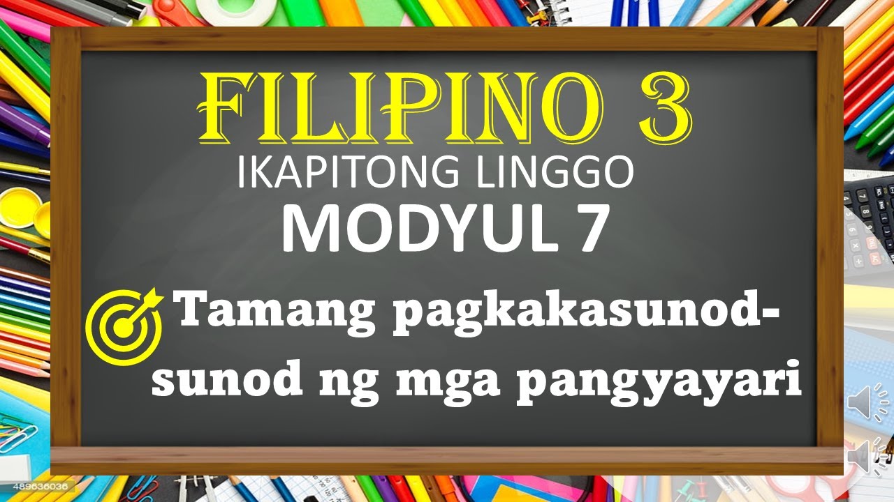 TAMANG PAGKAKASUNOD- SUNOD NG MGA PANGYAYARI | FILIPINO 3- WEEK 7- Q1
