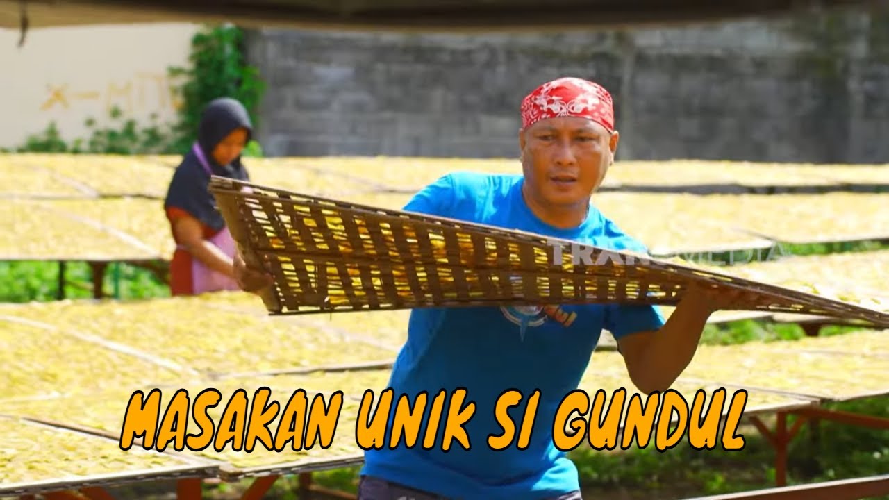 [FULL] KREASI UNIK MASAKAN SI GUNDUL | JEJAK SI GUNDUL (13/08/25)
