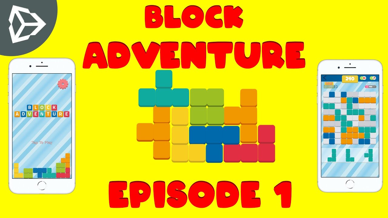 Block Adventure | Обучающее видео по мобильной игре-головоломке Block Unity — Эпизод 1