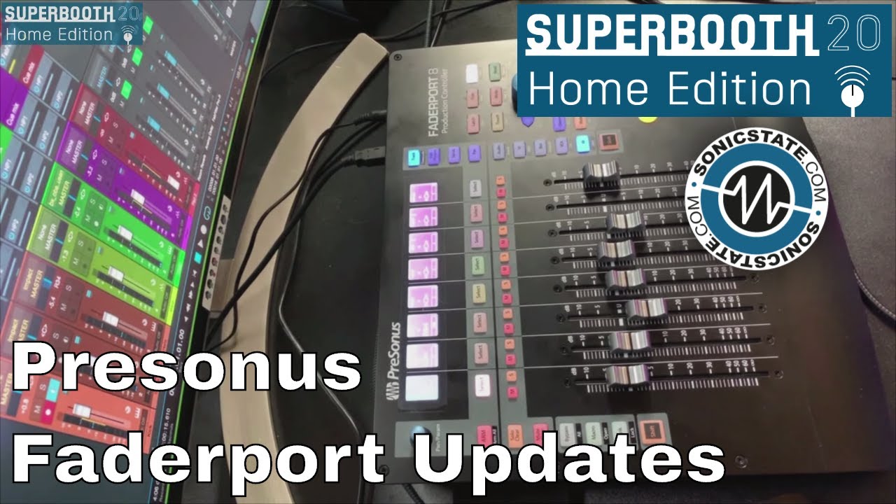 Superbooth 20HE:  Presonus Faderport Updates and Workflow Tips