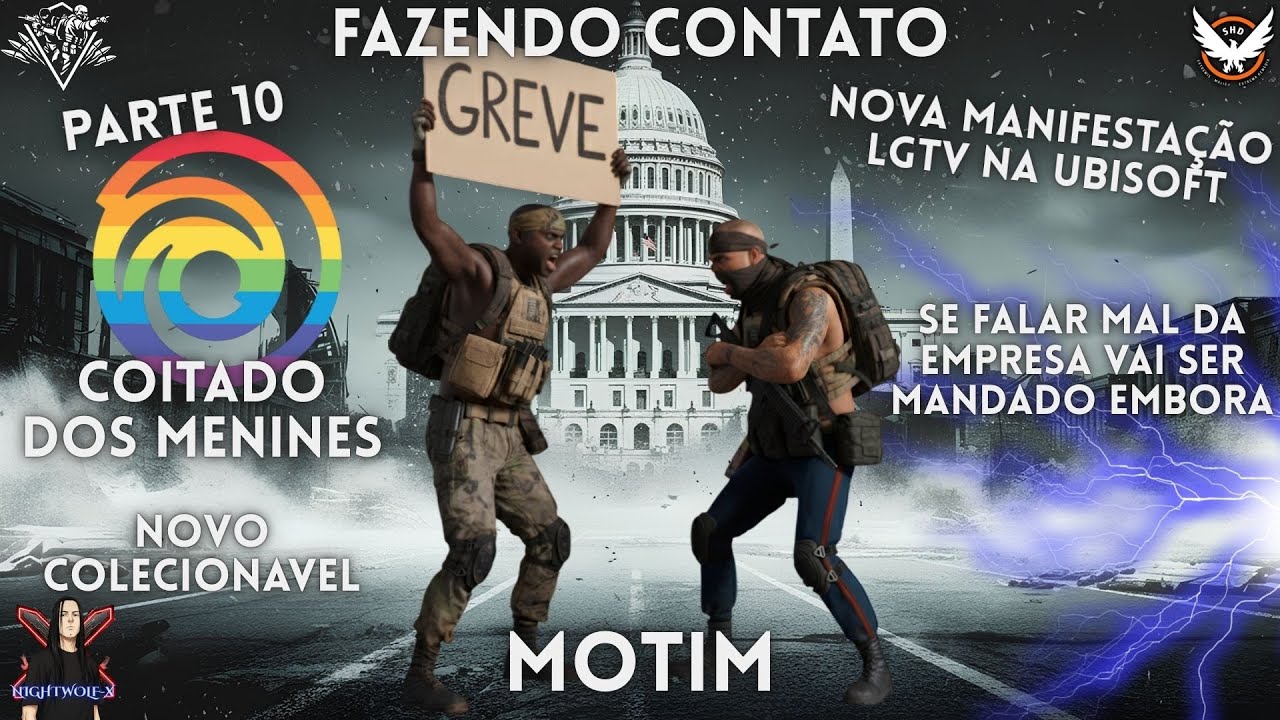 The Division 2 - Motim 10 / Fazendo Contato / Manifestação dos MeninEs da Ubisoft / Pega Fogo Cabaré