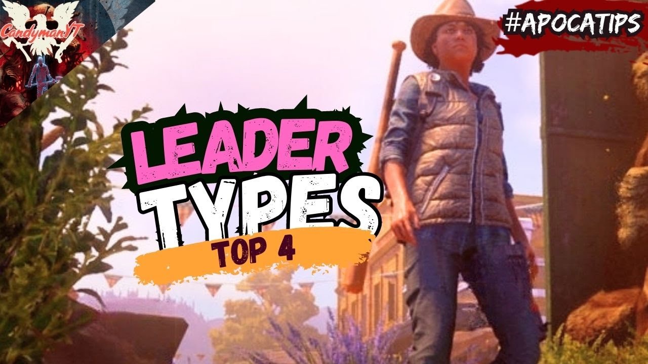 Выбирайте ЭТОТ тип лидера в State of Decay 2! #ApocaTips