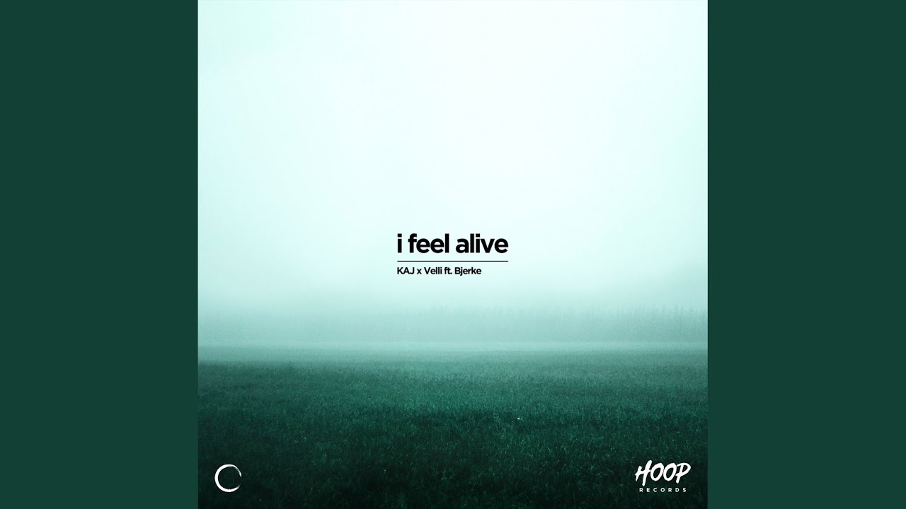 I Feel Alive