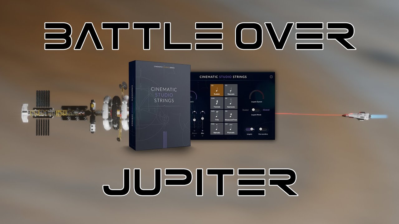 Battle Over Jupiter (Cinematic Studio Strings V1.7 Update Demo)