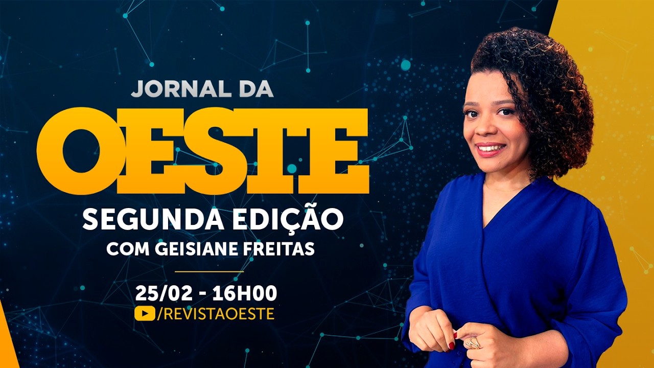 JORNAL DA OESTE SEGUNDA EDIÇÃO, COM GEISIANE FREITAS | 25/02/2026