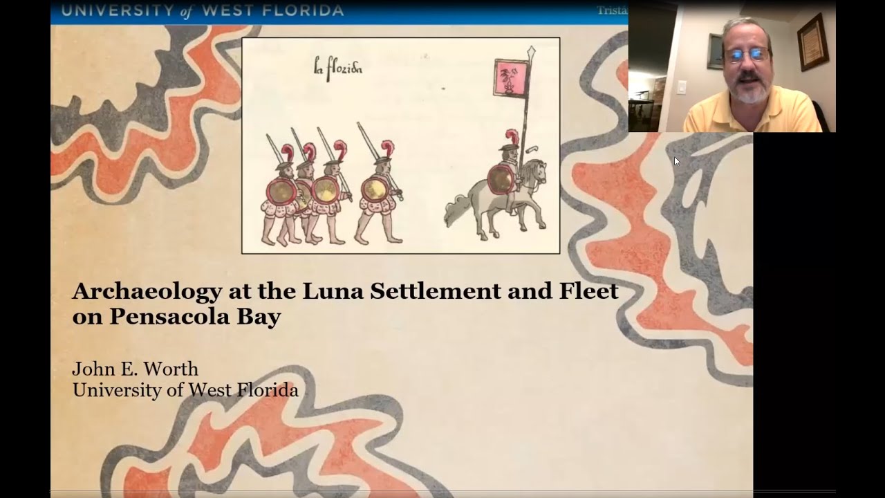 Exploring the Tristán de Luna Settlement on Pensacola Bay by Dr. John Worth