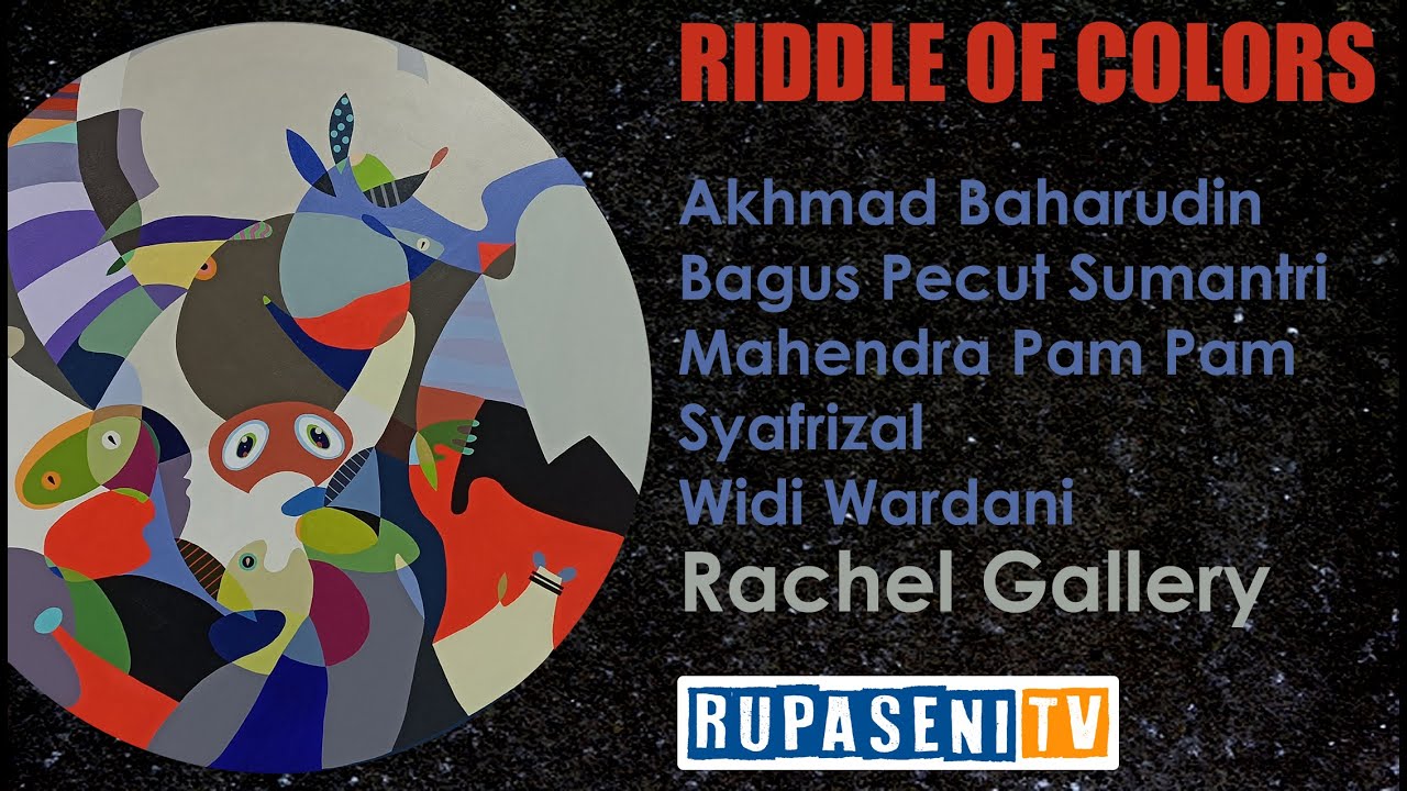 Art Exhibition - Riddle of Colors || Rachel Gallery