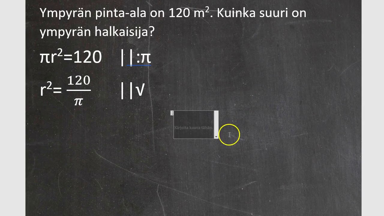 Kurssi 6: Yht&auml;l&ouml;it&auml; ja ympyr&ouml;it&auml;, osa9: Ympyr&auml;n pinta-ala