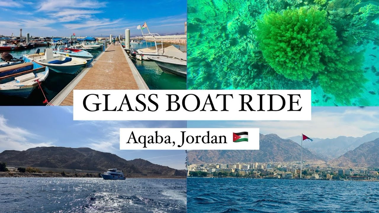 Glass Boat Ride || Aqaba || JordonRoadtrip || Vlog || Part2