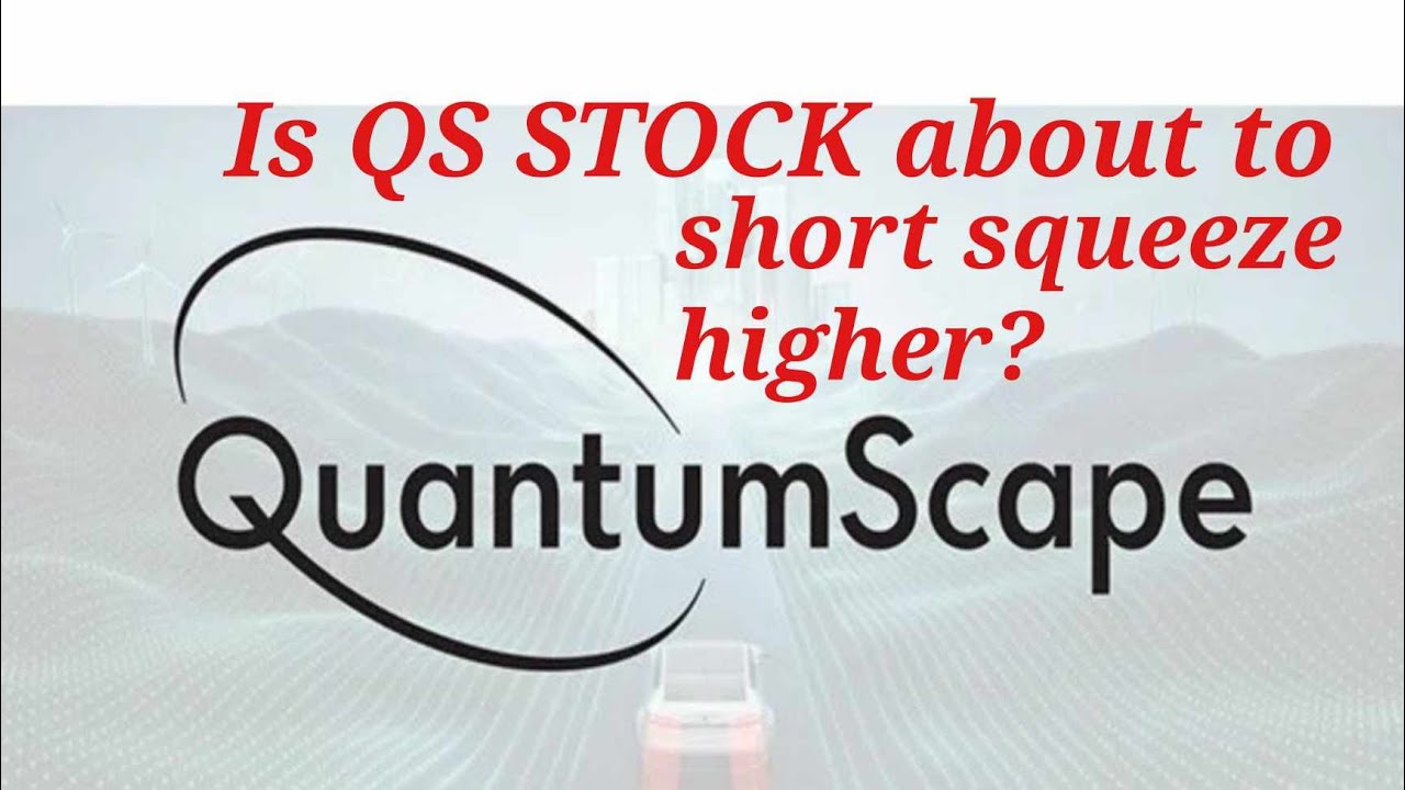 QS Stock Alert: Is QuantumScape About to Short Squeeze Higher?