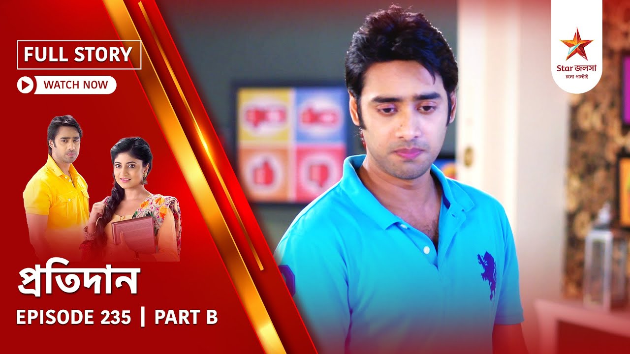 Full Story | Pratidaan | Episode 235 | Part B