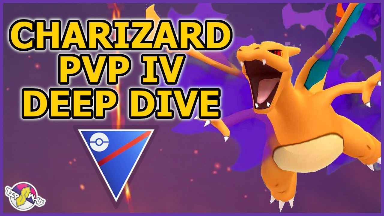 CHARIZARD PVP IV DEEP DIVE | Great League