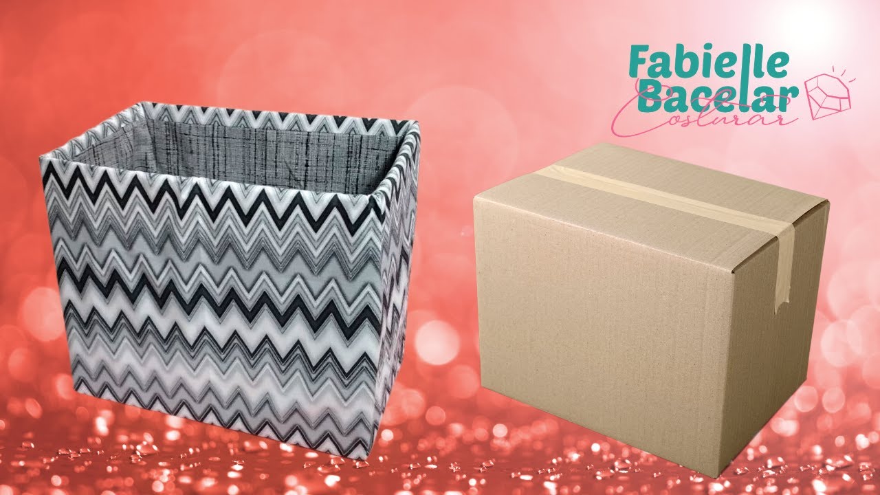 Encapando Caixa de Papel&atilde;o com Tecido - Fazer e Vender - Fabielle Bacelar