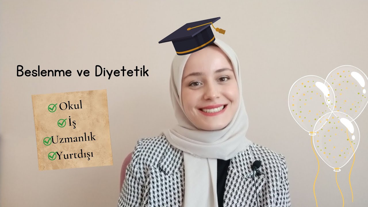 Beslenme ve Diyetetik Bölümü - Üniversite Tercihi -İş İmkanı