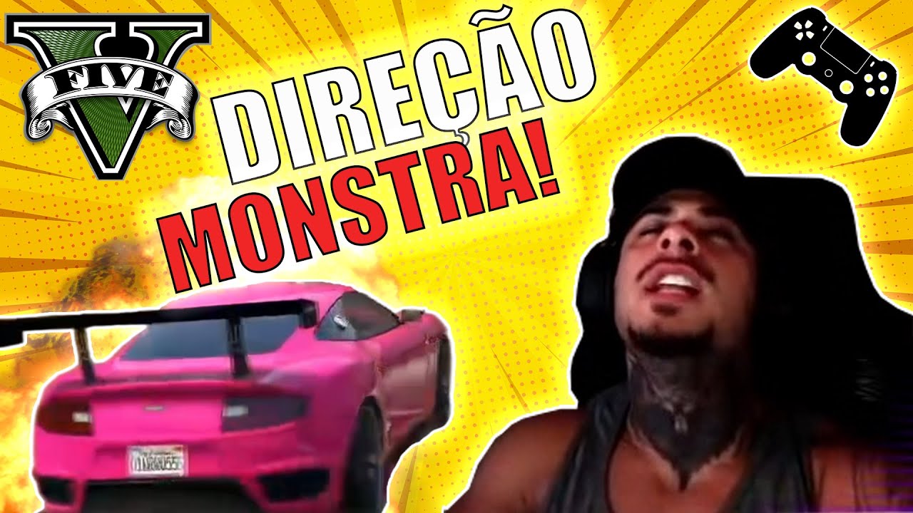 🔴 Monstro Joga #11 - Melhores MOMENTOS GTA V [ NASCI PRA DIRIGIR❗❗❗]