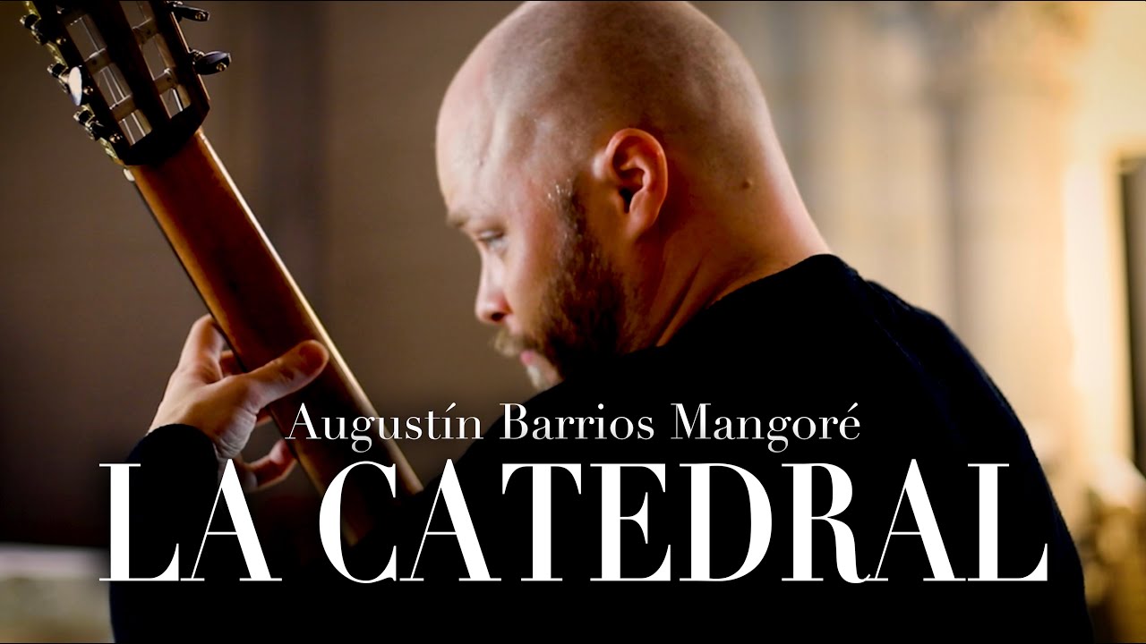 La Catedral - Augustín Barrios  | Johan Smith, guitar