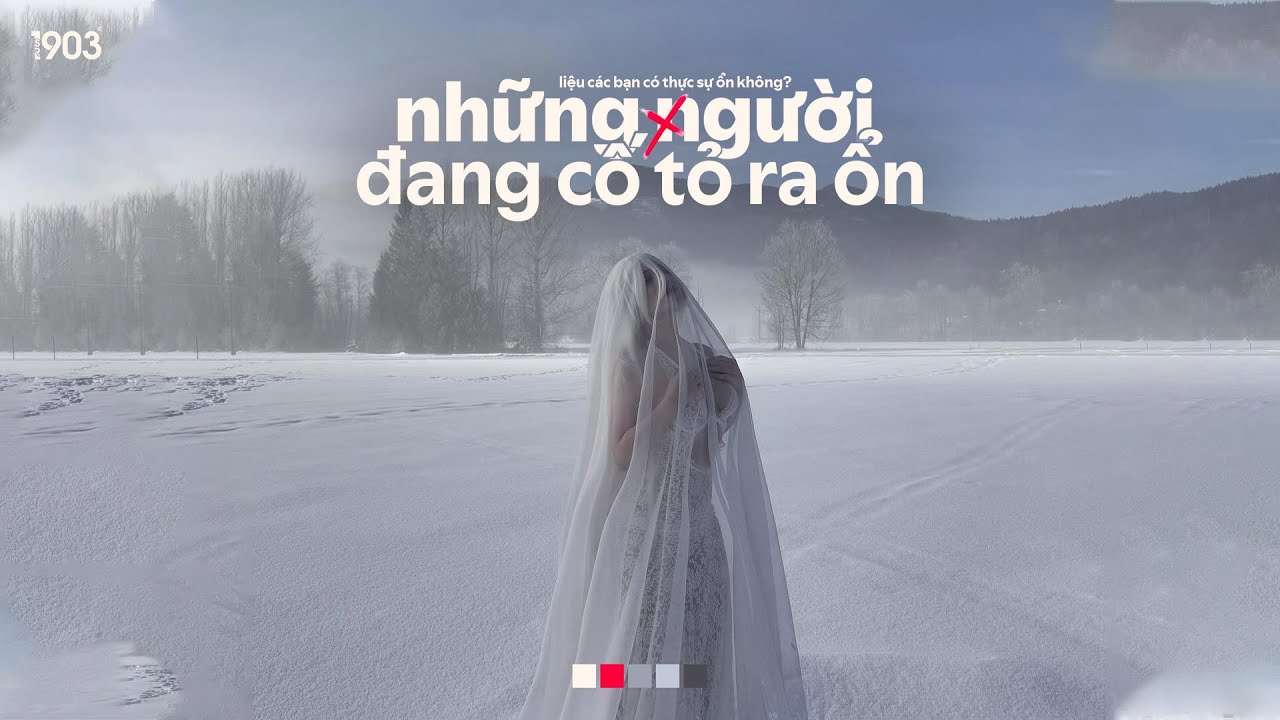 Khi B Ray cũng biết buồn – Playlist B Ray, những bản nhạc cho những người đang cố tỏ ra ổn [#1]