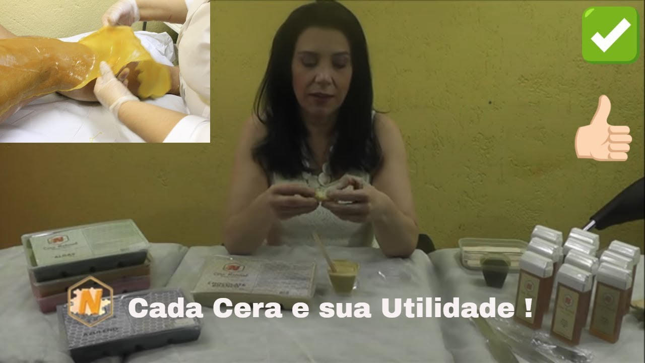 Tipos de Cera Depilatória - com Neusa Baptista