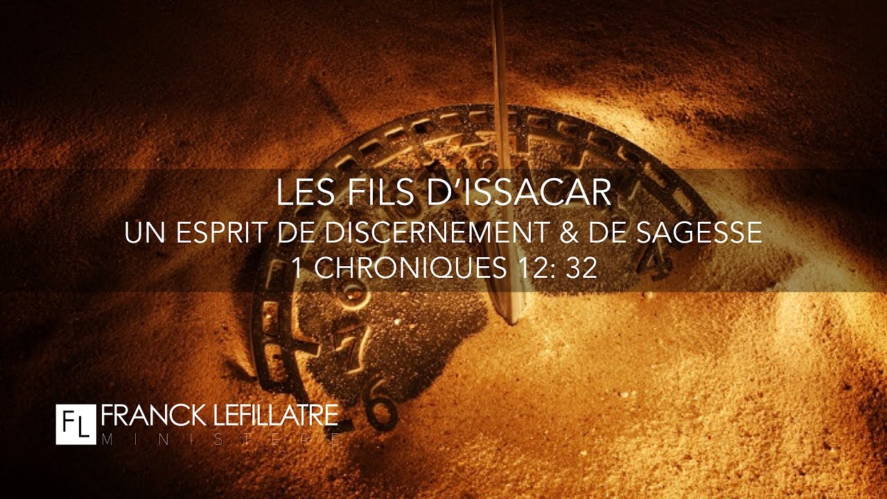 L'esprit des fils d'Issacar. // Franck Lefillatre