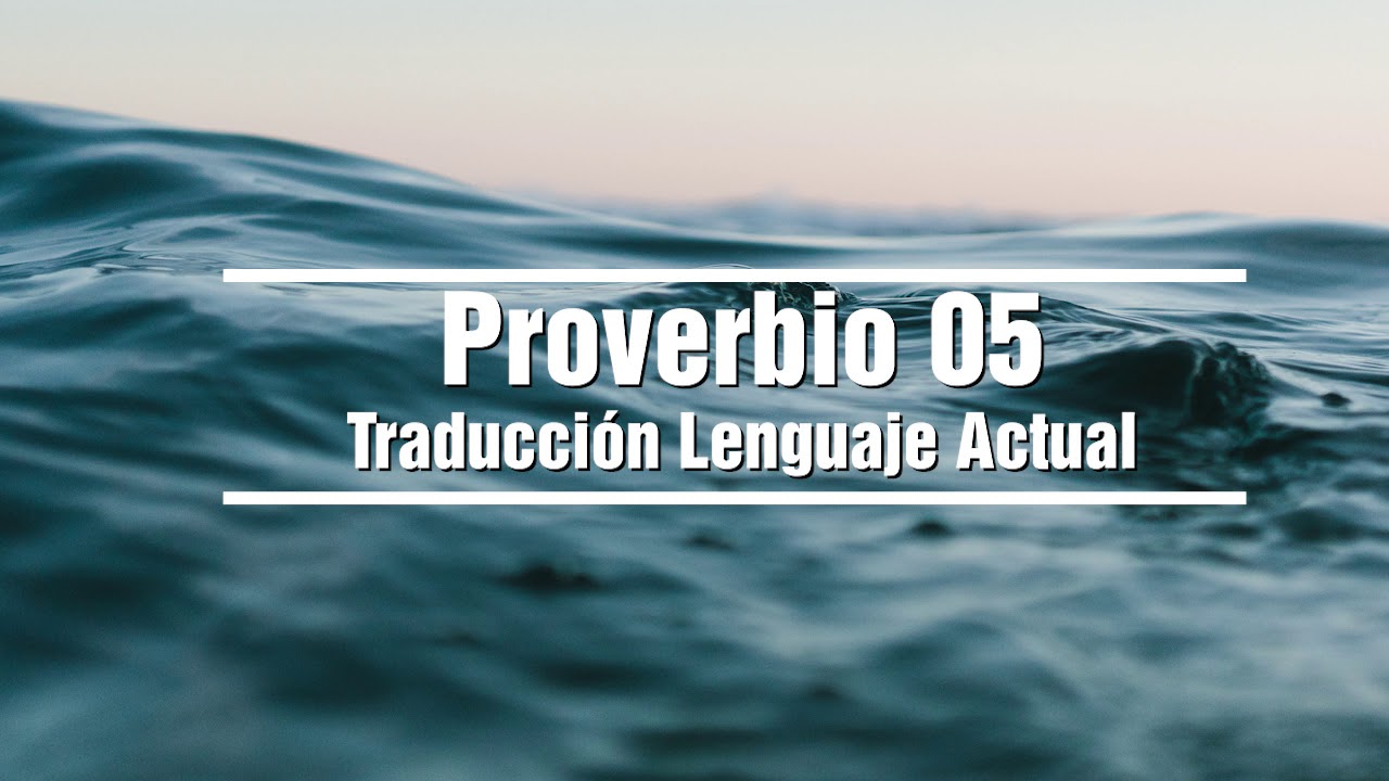 PROVERBIO del dia 05 - TLA - Traducción lenguaje actual - Sabíduria ante todo